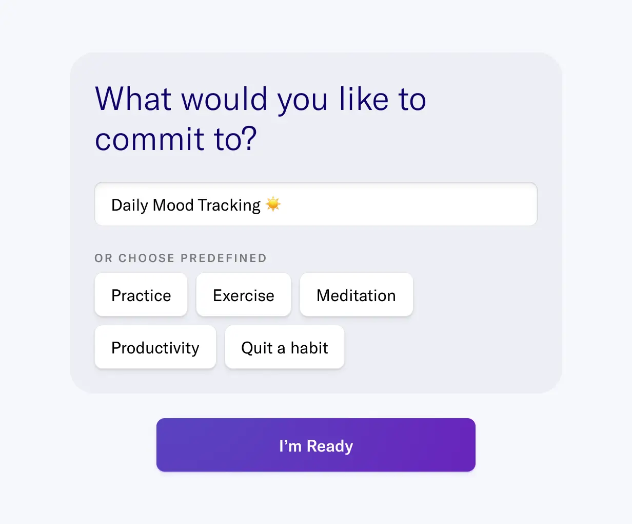 Enter Daily Mood Tracking as your commitment title